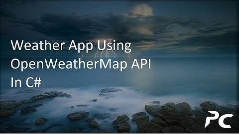 🌦️ Build a Weather App in C# Using OpenWeatherMap API | .NET WinForms Tutorial
