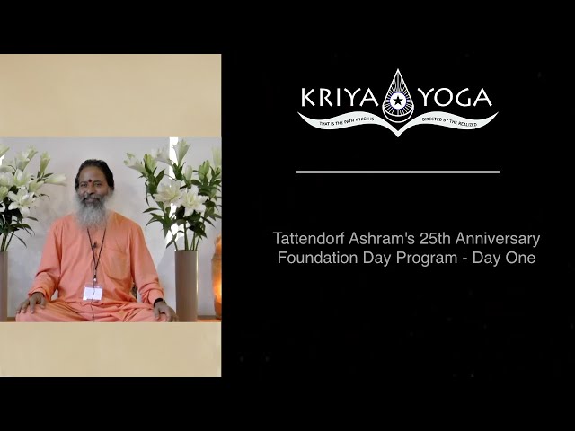 Tattendorf Ashram's 25th Anniversary Foundation Day Program - Day One