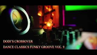 DANCE CLASSICS FUNKY GROOVE 9