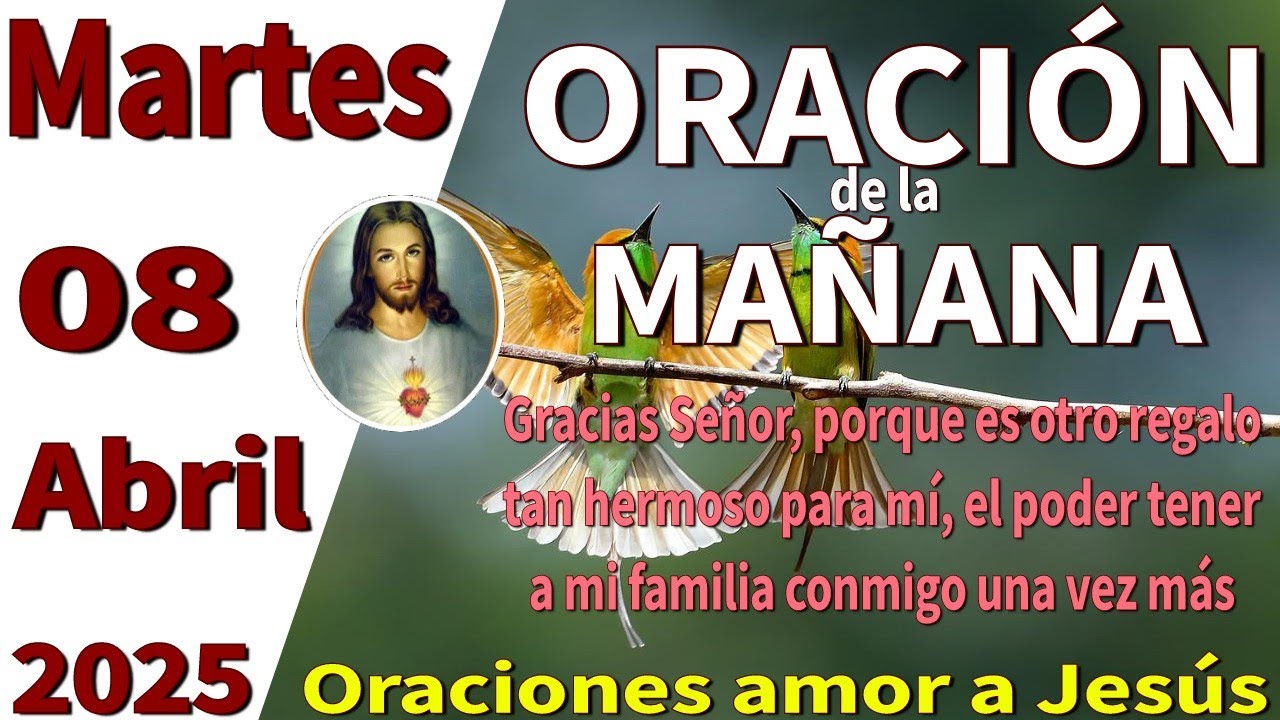 Oración de la mañana del día martes 08 de abril de 2025 - 1Corintios 11 ...