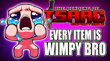 Every Item is Wimpy Bro - Hutts Streams Repentance