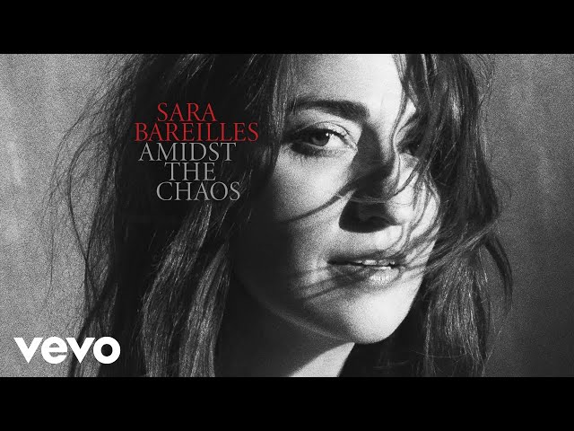 SARA BAREILLES - If I Can't Have You