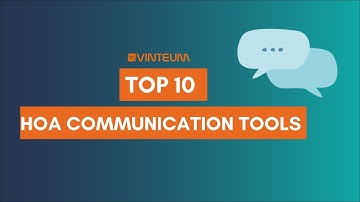 Top 10 HOA Communication Tools & Their Benefits