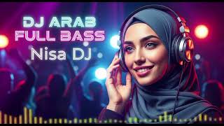 Best DJ Arabic Viral 2025  |  Nisa DJ