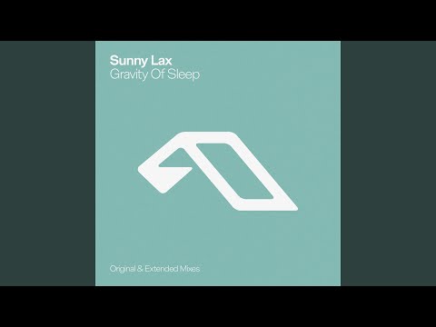 Gravity Of Sleep (Extended Mix)
