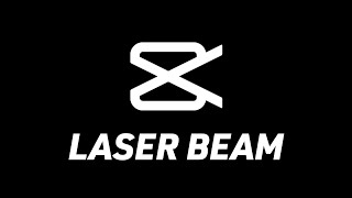 Super Cool Lazer Beam Effect In CapCut