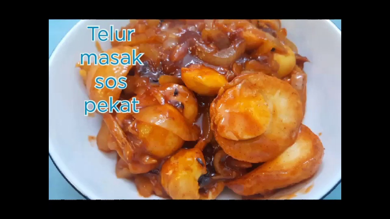 Telur Masak Sos Telur masak sos pekat"simple but easy" - YouTube
