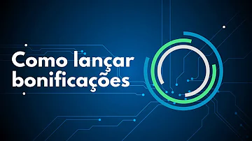 Como contabilizar bonificação na entrada?