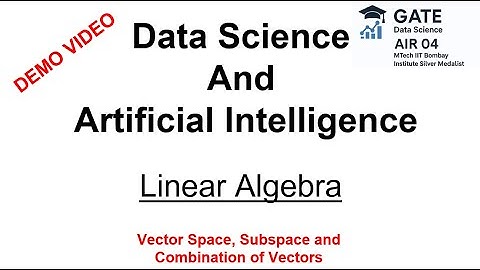 Gate Data Science | Vector Space, Sub Space| IIT Bombay-AIR 04 #gateda#gatedatascience #gateexam2026