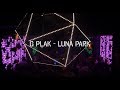 G Plak - Luna Park (Original Mix) [Dear Deer Mafia Records]