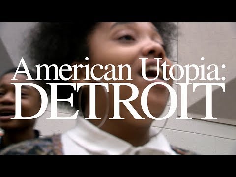 American Utopia: Detroit