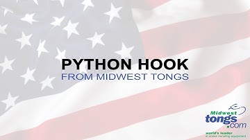 The Python Hook | by Midwest Tongs