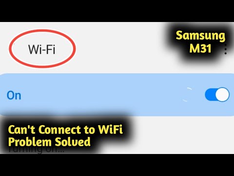 Fix Samsung M31 Can't Connect to WiFi Problem Solved