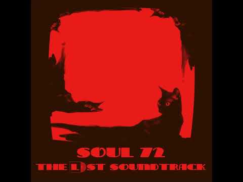 Soul 72 - The Lost Soundtrack - Track 4 