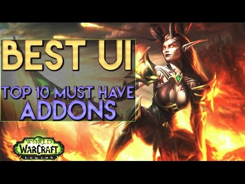 TOP 10 BEST WOW LEGION ADDONS - BEST UI