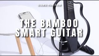 Natasha : The Bamboo Smart Guitar | Kickstarter | Gizmo-Hub.com