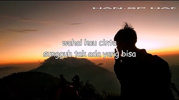 RADJA wahai kau cinta (lirik lagu)