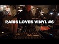 Paris loves vinyl  dj set  le mellotron