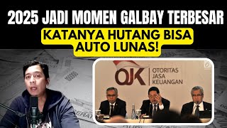 Galbay Pinjol Bulan JUNI 2025 Aman !!  Benarkah hutang bisa lunas ?  ini kata OJK