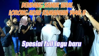 SPESIAL FULL LAGU BARU LORONG ARAB RAMADHAN 2024