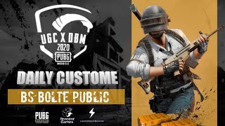 PUBG MOBILE UGC TOURNAMENT DAY 5 | STAY HOME STAY SAFE | BS BOLTE PUBLIC