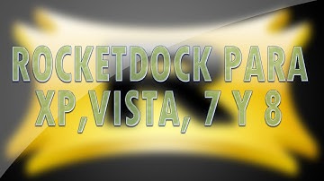 Tutorial Software || Descargar, instalar y usar Rocketdock Version 2014 en Español