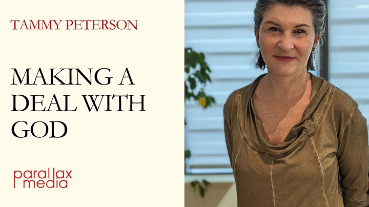 Tammy Peterson: Making a Deal with God