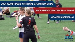 Sacramento/Madison vs. Texas | Women's Semifinal | 2024 Goaltimate National Championships