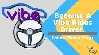 How To Be A Vibe Rides Driver