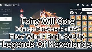Legends Of Neverlands - Fairy Will Core Set Up Damage Per Second Dps Fire Wind Earth Fairy