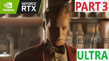 THE DEVIL IN ME Gameplay Walkthrough Part 3 FULL GAME [60FPS PC] - No Commentary