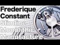 映像で学ぶ、フレデリック・コンスタント「スリムライン モノリシック マニュファクチュール」