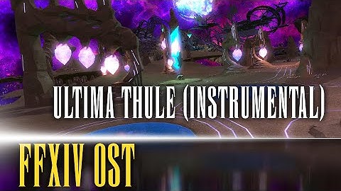 Ultima Thule Theme 2 "Close in the Distance (Instrumental)" - FFXIV OST