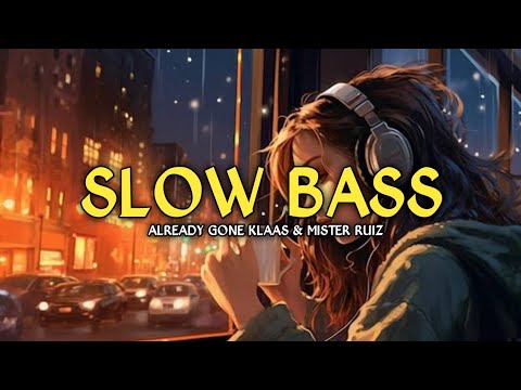DJ SLOW BASS