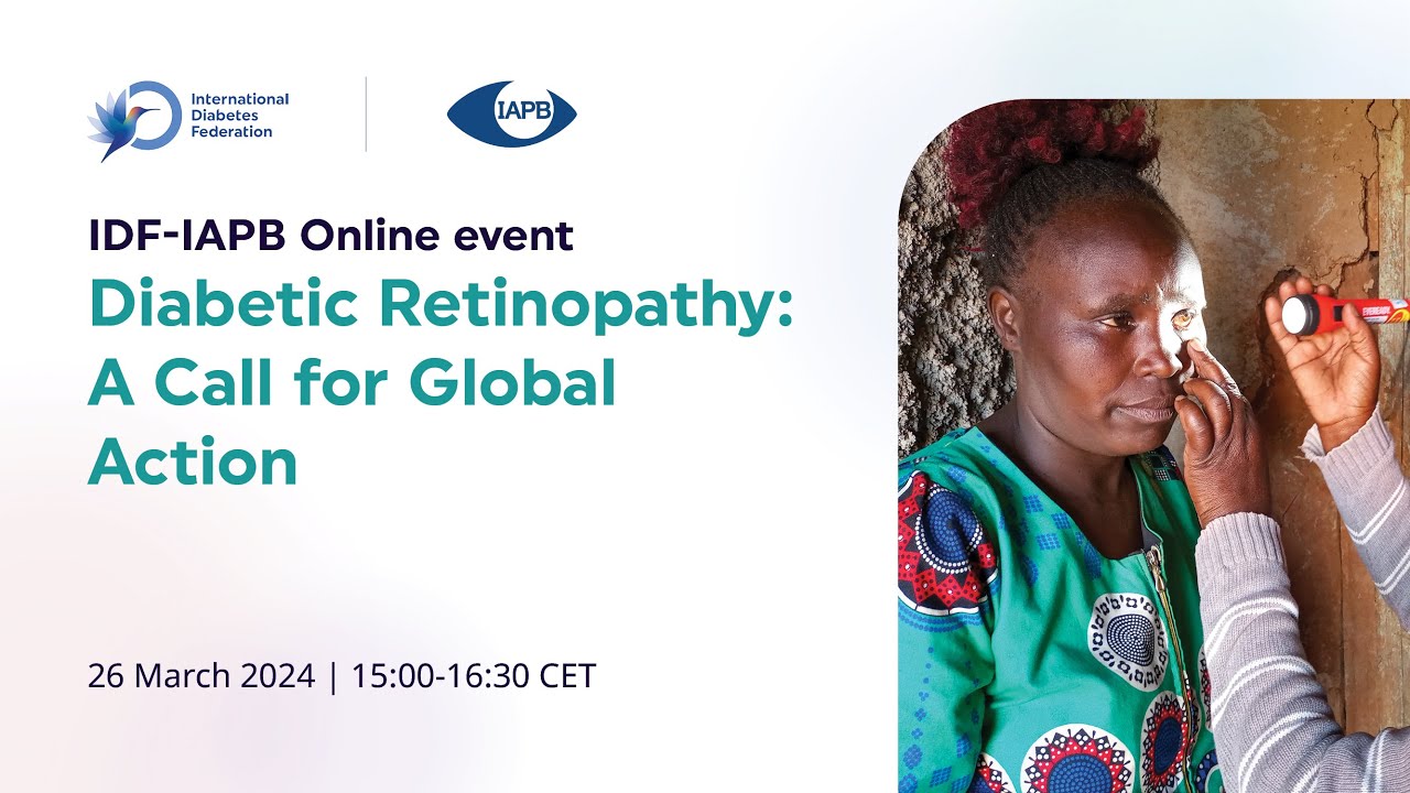 IDF-IAPB webinar | Diabetic retinopathy: a call for global action