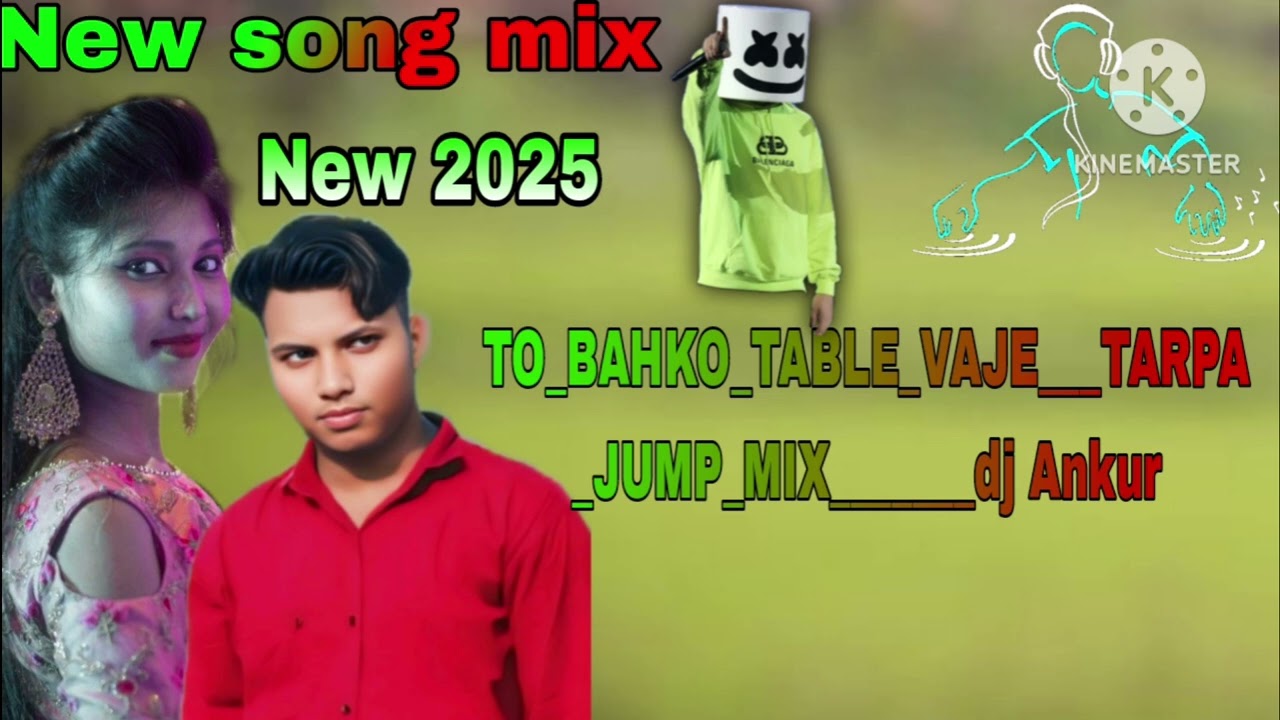 To  bahko table vaje tarpa jump mix New song 2025 dj Ankur