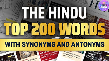 200 MOST IMPORTANT WORDS FOR SSC WITH SYNONYMS ANTONYMS FROM THE HINDU( pdf in description )