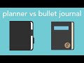 planner vs. bullet journal