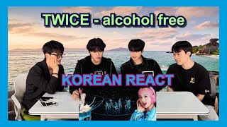 Korean React To TWICE alcohol free / MV