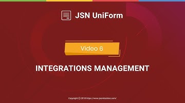JSN UniForm Tutorials - Video 6: Integrations Management