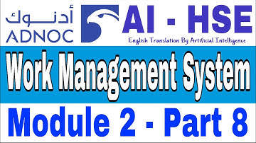 ADNOC WMS (English) What is WCC for PTW, Module 2 - Part 8 | AI HSE