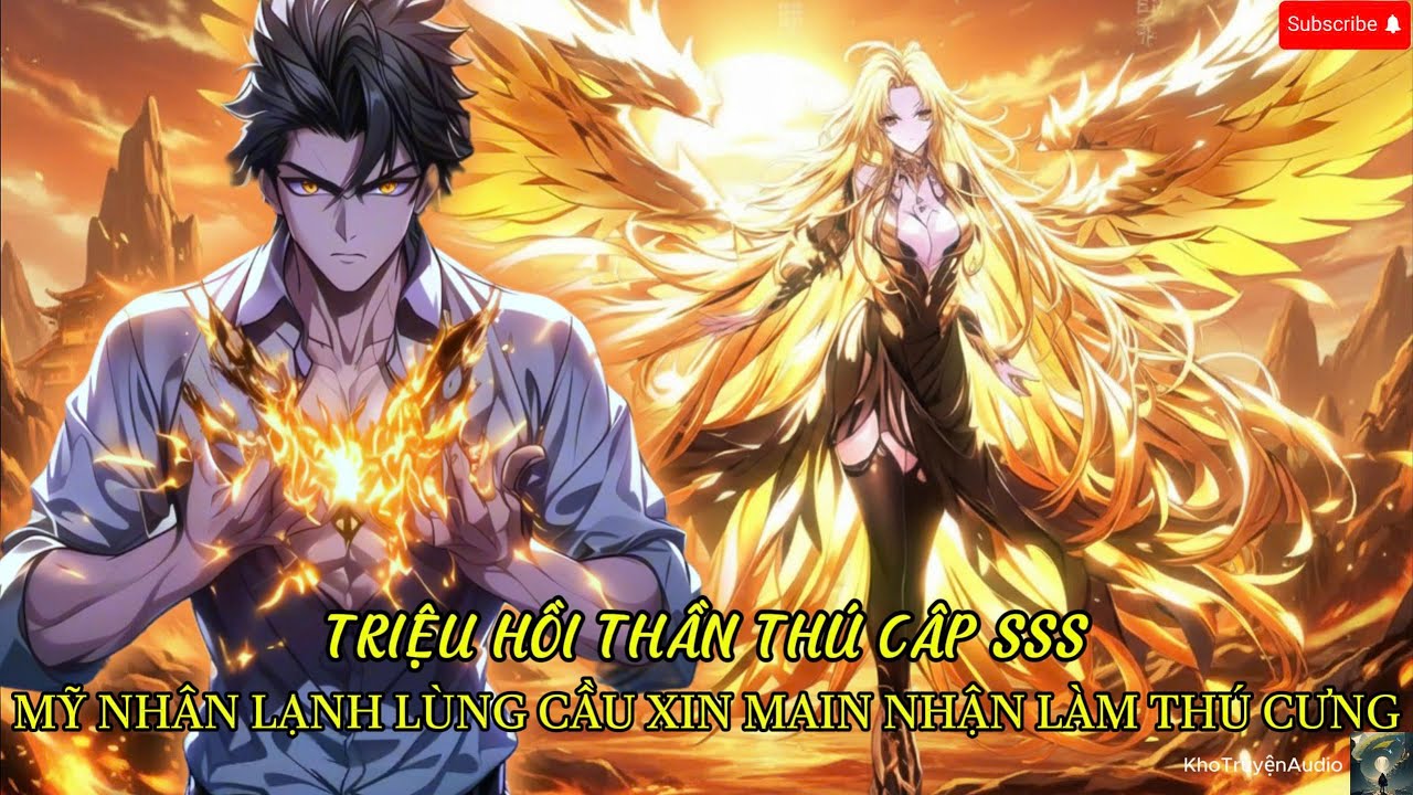 triệu hồi thần thú cấp sss : mỹ nhân lạnh lùng cầu xin main nhận làm thú cưng