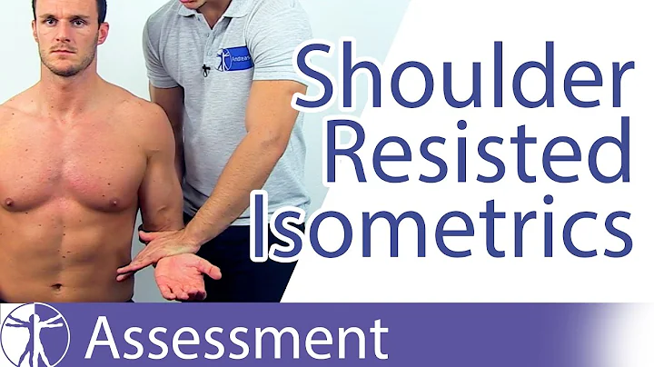 Resisted Isometric Testing: Shoulder