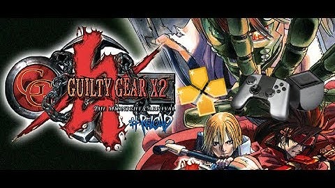Guilty Gear X2 PPSSPP Running On Ouya/Best Settings