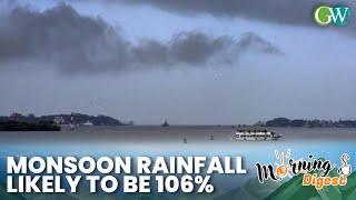 IMD PREDICTS ‘ABOVE NORMAL’ MONSOON WITH 106% RAINFALL