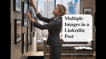 How to post Multiple Images to a LinkedIn Post (now you can upload up to 20 images)