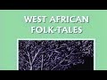 Audiobook Free Online West African Folk Story Learn English Through Story Sleep Books Kids Audiobook Free Online West African Folk Story Learn English Through Story Sleep Books Kids