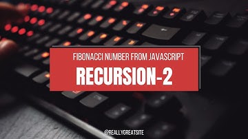Recursion part - 2 Hindi with JS for beginners | Fibonacci Series in javascript | Hindi