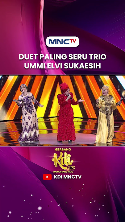Download lagu SERU! Elvy Sukaesih X Vega Darmawati X Siskania - Mandi Madu #GerbangKDI2023 #DangdutMNCTV #shorts