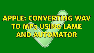Apple: Converting WAV to MP3 using LAME and Automator (3 Solutions!!)